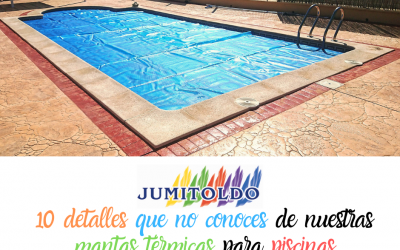 10 detalles de nuestras mantas térmicas para piscinas que no sabías